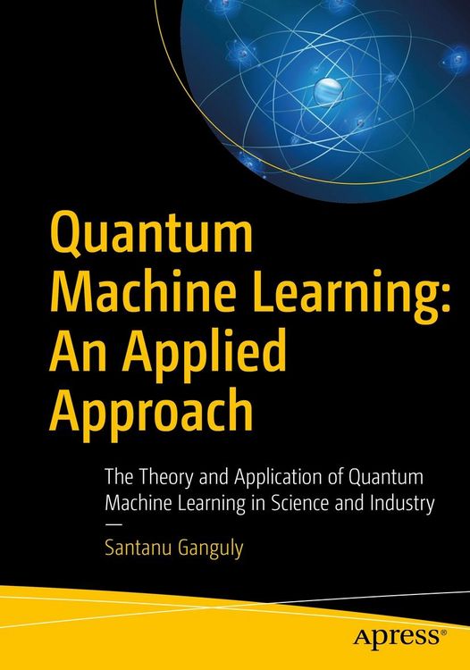 Produktbild: Quantum Machine Learning: An Applied Approach