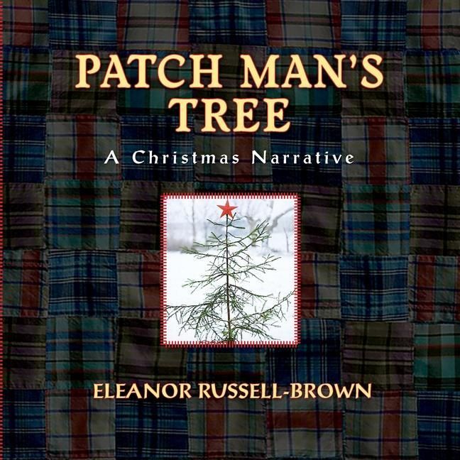 Produktbild: Patch Man's Tree: A Christmas Narrative