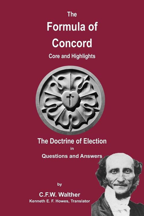 Produktbild: The Formula of Concord - The Doctrine of Election