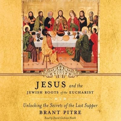 Produktbild: Jesus and the Jewish Roots of the Eucharist
