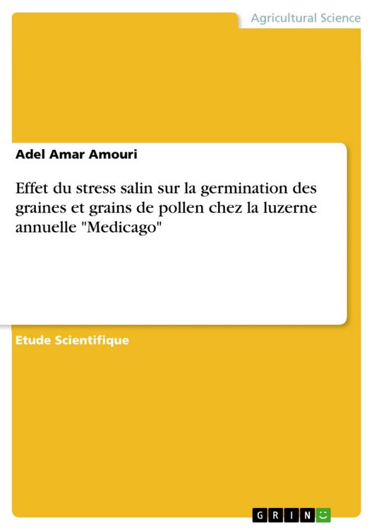 Produktbild: Effet du stress salin sur la germination des graines et grains de pollen chez la luzerne annuelle "Medicago"