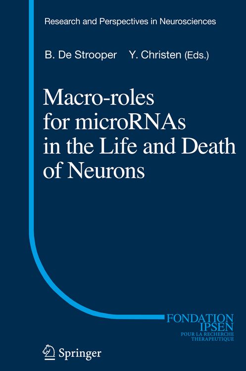 Bild vom Artikel Macro Roles for MicroRNAs in the Life and Death of Neurons vom Autor Bart De Strooper