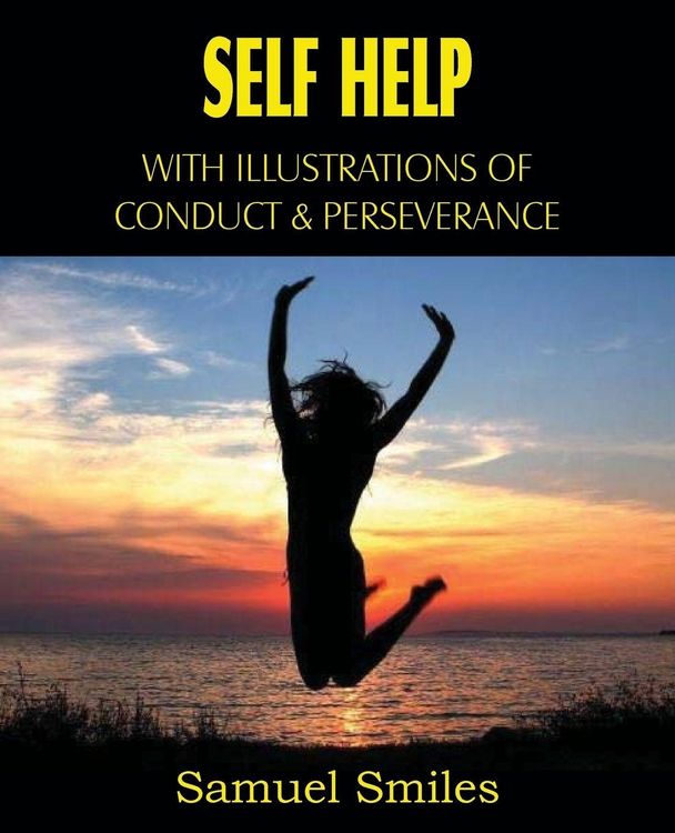 Produktbild: Self Help, with Illustrations of Conduct and Perseverance