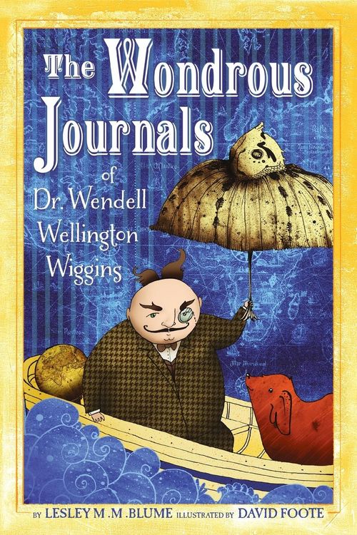 Produktbild: The Wondrous Journals of Dr. Wendell Wellington Wiggins