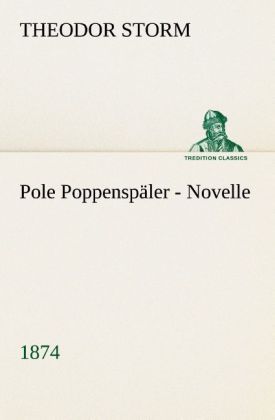 Produktbild: Pole Poppensp&auml;ler Novelle (1874)