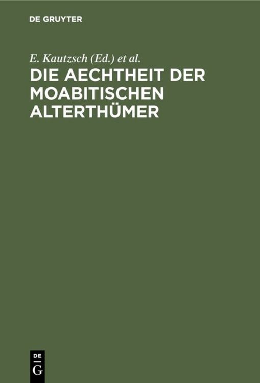 Produktbild: Die Aechtheit der Moabitischen Alterth&uuml;mer