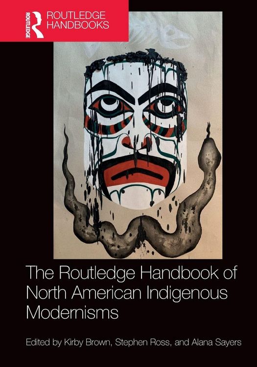 Produktbild: The Routledge Handbook of North American Indigenous Modernisms