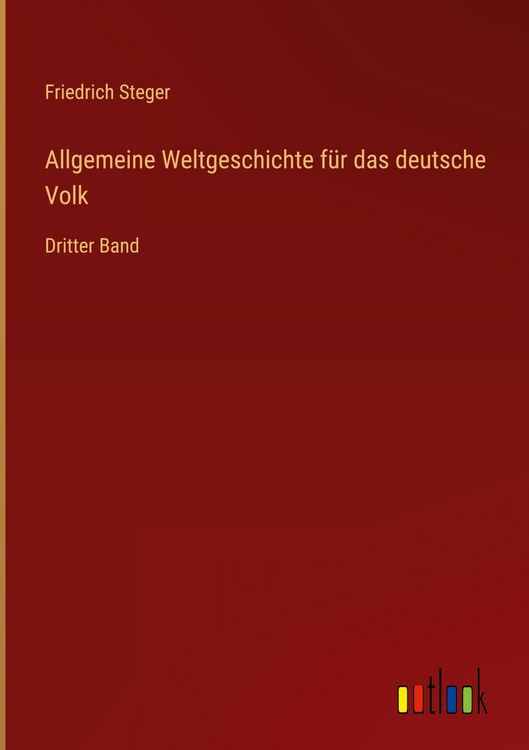 Produktbild: Allgemeine Weltgeschichte f&uuml;r das deutsche Volk