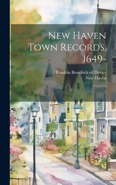 Produktbild: New Haven Town Records, 1649-: 1