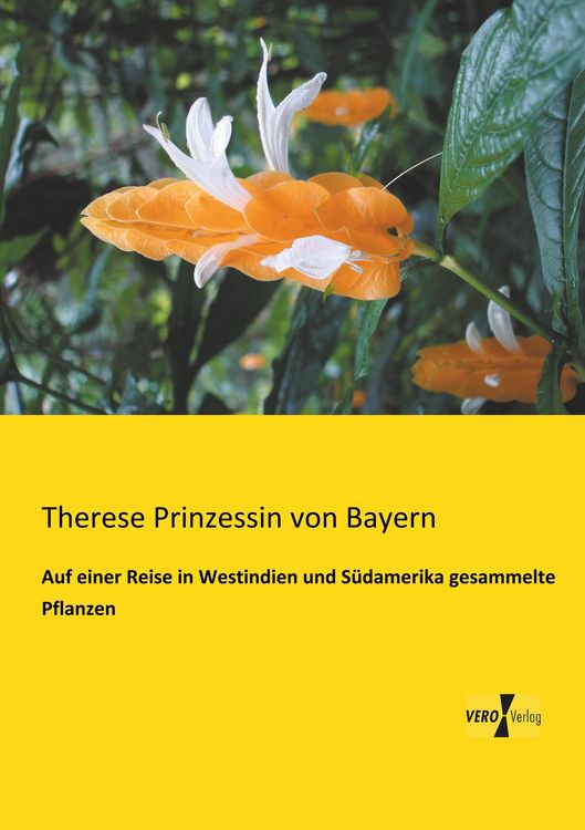 Produktbild: Auf einer Reise in Westindien und S&uuml;damerika gesammelte Pflanzen