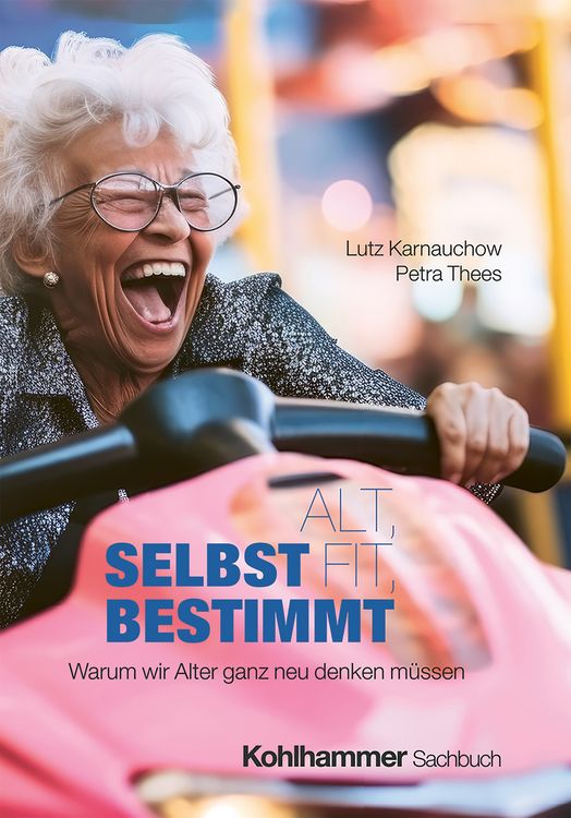 Produktbild: Alt, fit, selbstbestimmt