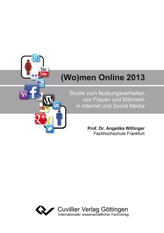 Produktbild: (Wo)men Online 2013. Studie zum Nutzungsverhalten von Frauen und M&auml;nnern in Internet und Social Media