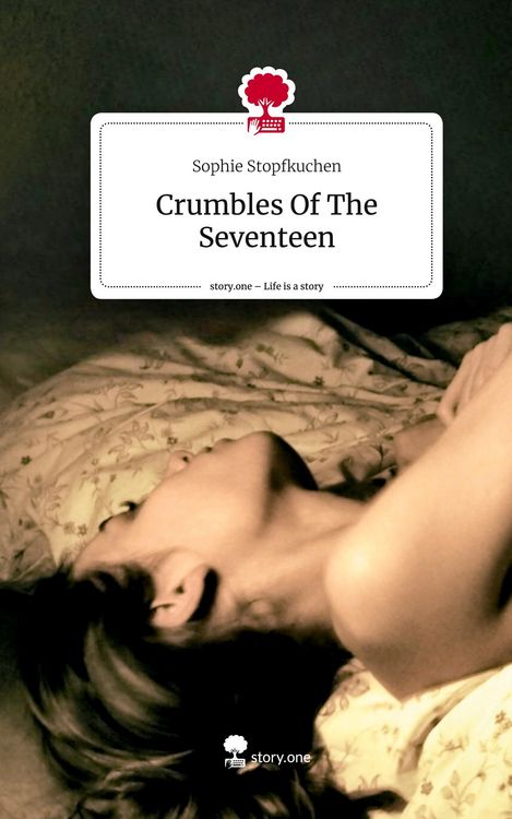 Produktbild: Crumbles Of The Seventeen. Life is a Story - story.one