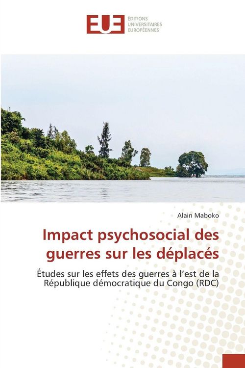 Produktbild: Impact psychosocial des guerres sur les d&eacute;plac&eacute;s