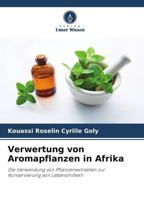 Produktbild: Verwertung von Aromapflanzen in Afrika