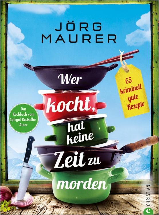 Produktbild: Wer kocht, hat keine Zeit zu morden.