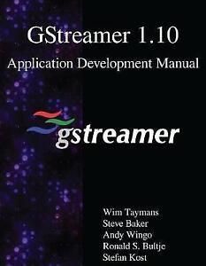 Produktbild: GStreamer 1.10 Application Development Manual