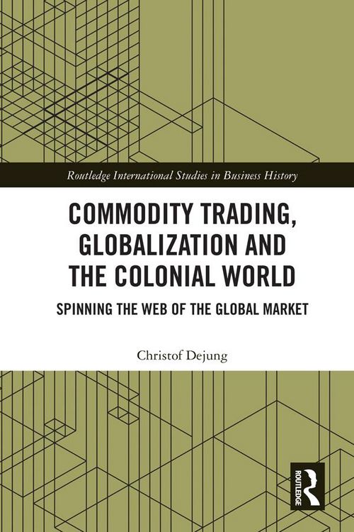 Produktbild: Commodity Trading, Globalization and the Colonial World