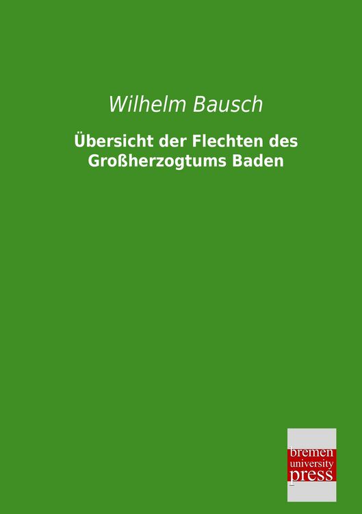 Produktbild: &Uuml;bersicht der Flechten des Gro&szlig;herzogtums Baden