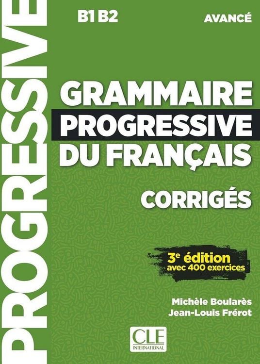 Produktbild: Grammaire progressive du francais - Niveau avance (B1/B2) - Corriges