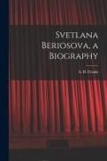 Produktbild: Svetlana Beriosova, a Biography