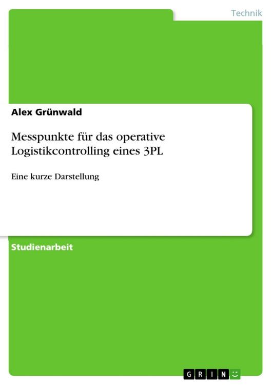 Produktbild: Messpunkte f&uuml;r das operative Logistikcontrolling eines 3PL