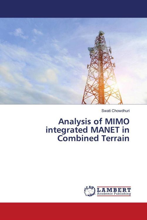 Produktbild: Analysis of MIMO integrated MANET in Combined Terrain