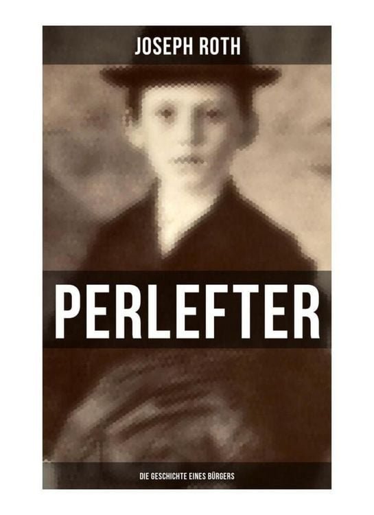 Produktbild: Perlefter: Die Geschichte eines B&uuml;rgers