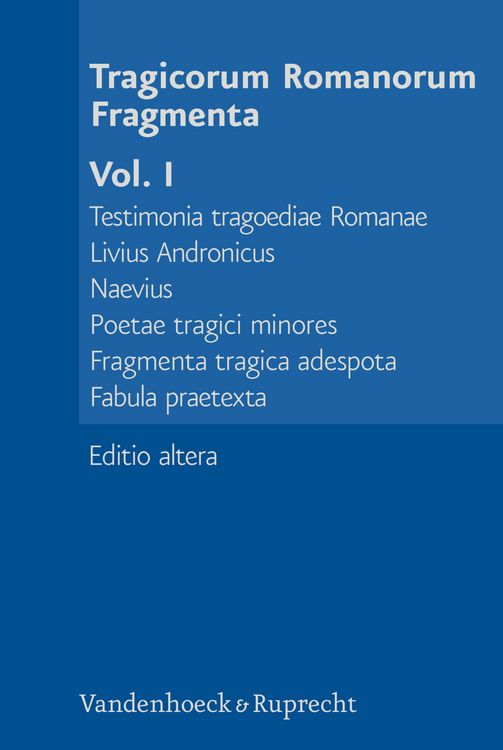 Produktbild: Tragicorum Romanorum Fragmenta. Vol. I