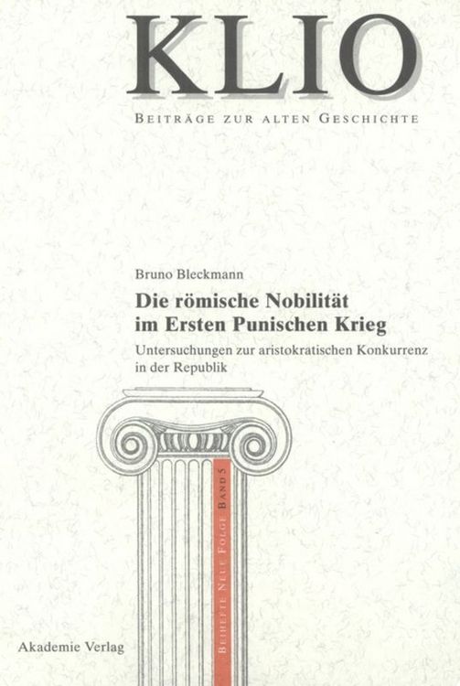 Produktbild: Die r&ouml;mische Nobilit&auml;t im Ersten Punischen Krieg