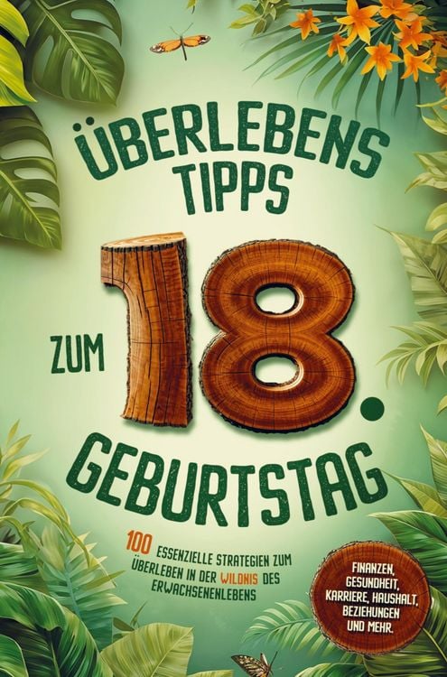 Produktbild: &Uuml;berlebenstipps zum 18. Geburtstag