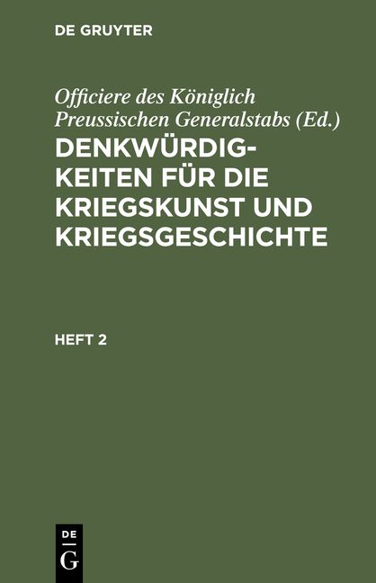 Produktbild: Denkw&uuml;rdigkeiten f&uuml;r die Kriegskunst und Kriegsgeschichte. Heft 2
