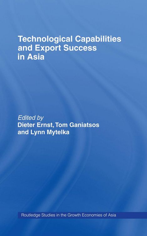 Produktbild: Technological Capabilities and Export Success in Asia