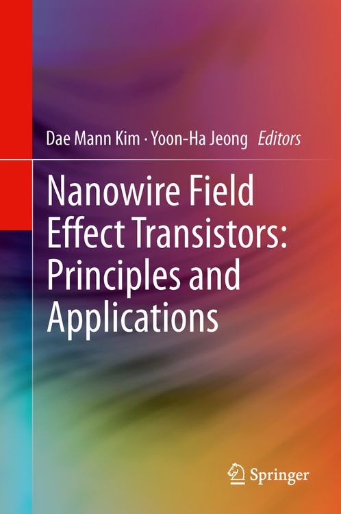 Produktbild: Nanowire Field Effect Transistors: Principles and Applications