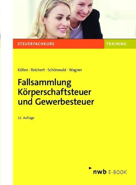 Produktbild: Fallsammlung K&ouml;rperschaftsteuer und Gewerbesteuer