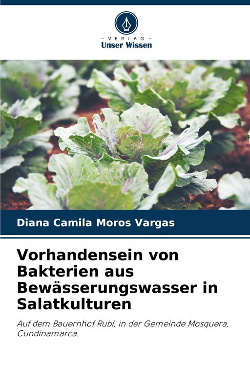 Produktbild: Vorhandensein von Bakterien aus Bew&auml;sserungswasser in Salatkulturen