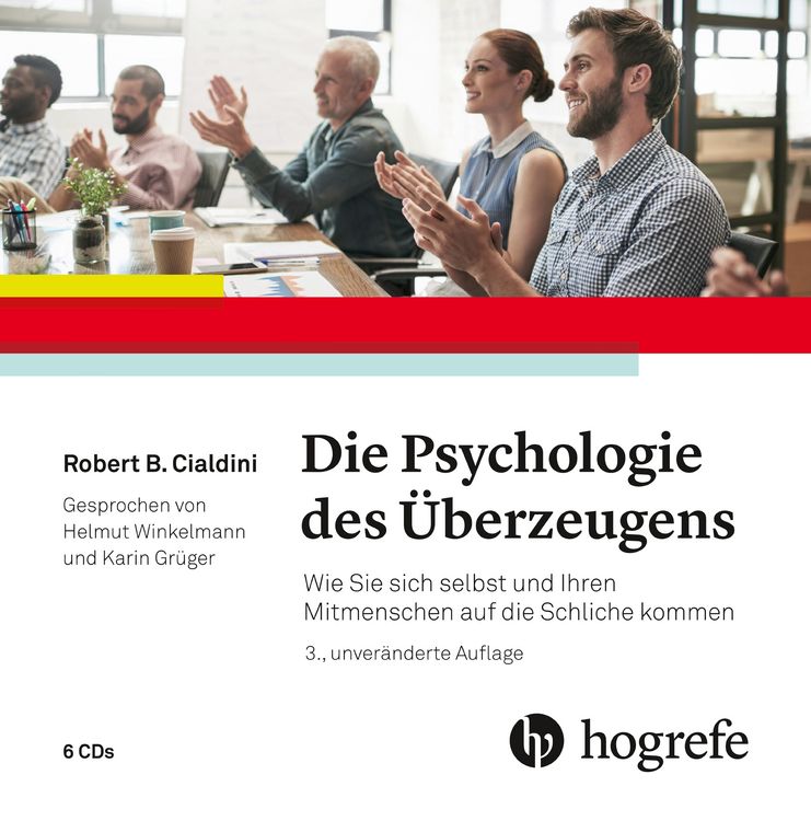 Produktbild: Die Psychologie des &Uuml;berzeugens - H&ouml;rbuch