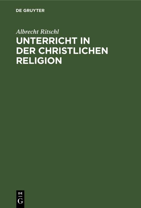 Produktbild: Unterricht in der christlichen Religion