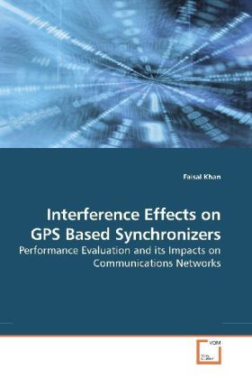 Produktbild: Khan, F: Interference Effects on GPS Based Synchronizers