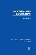 Produktbild: Marxism and Education (Rle Edu L): A Study of Phenomenological and Marxist Approaches to Education