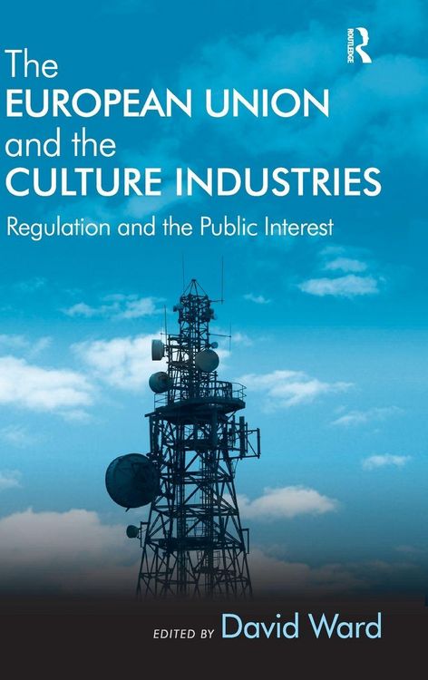 Produktbild: The European Union and the Culture Industries