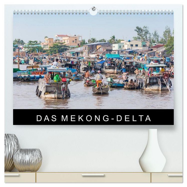 Produktbild: Das Mekong-Delta (hochwertiger Premium Wandkalender 2026 DIN A2 quer), Kunstdruck in Hochglanz