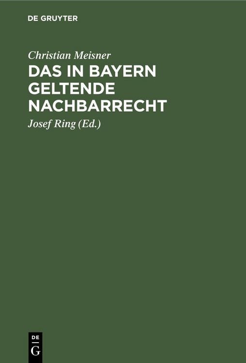 Produktbild: Das in Bayern geltende Nachbarrecht