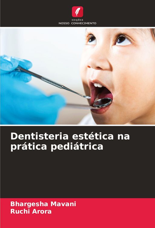 Produktbild: Dentisteria est&eacute;tica na pr&aacute;tica pedi&aacute;trica
