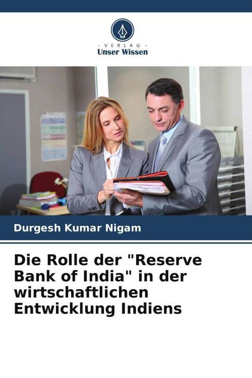 Produktbild: Die Rolle der "Reserve Bank of India" in der wirtschaftlichen Entwicklung Indiens