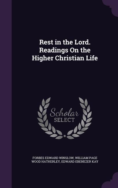 Produktbild: Rest in the Lord. Readings On the Higher Christian Life