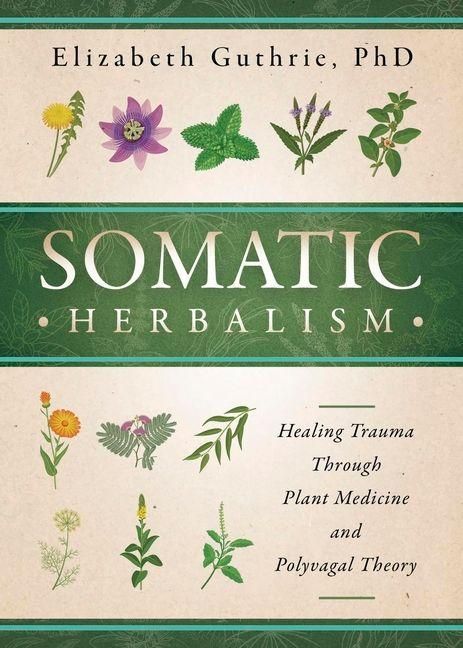 Produktbild: Somatic Herbalism