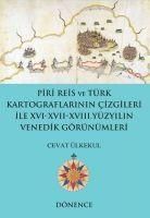 Produktbild: Piri Reisin Kalemi ve T&uuml;rk Kartograflarinin Cizgileriyle