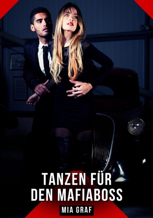 Produktbild: Tanzen f&uuml;r den Mafiaboss