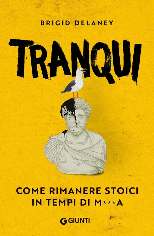 Produktbild: Tranqui. Come rimanere stoici in tempi di m***a